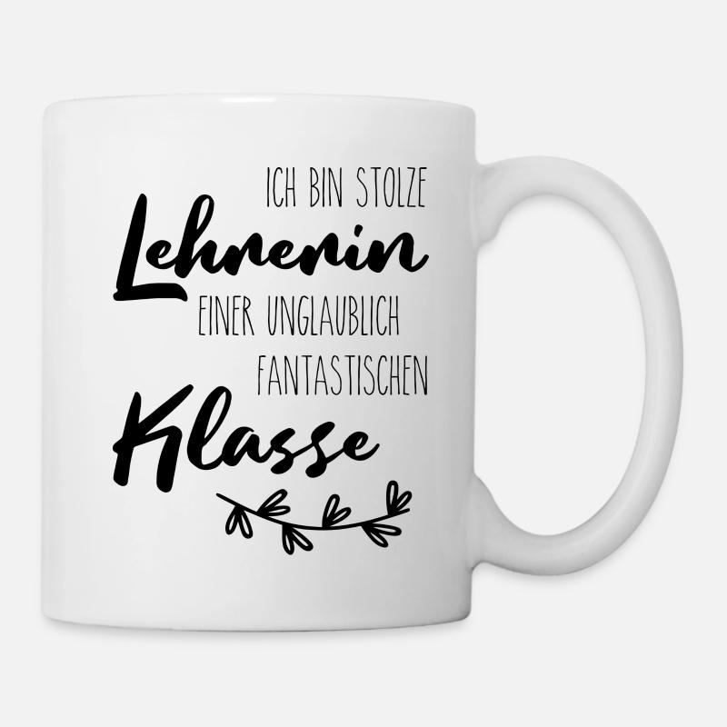 Ich bin stolze Lehrerin einer fantastischen Klasse - Tasse - Weiß