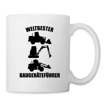 Baugeräteführer Baggerfahrer Bauarbeiter Geschenk - Tasse - Weiß - Rechts