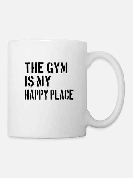 WEIGHTLIFTING BODYBUILDING Gym is my Happy Place - Tasse - Weiß
