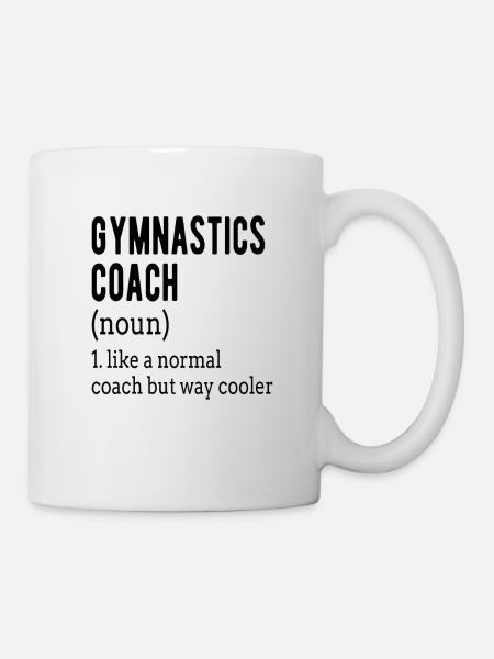 GYMNASTICS COACH: Gymnastics Coach definition - Tasse - Weiß