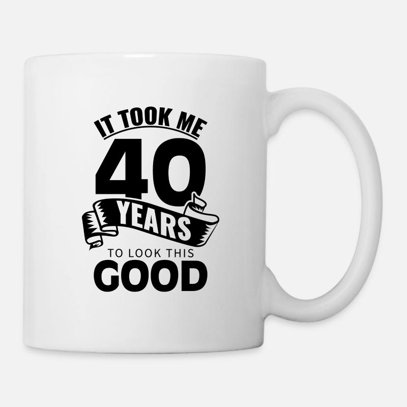 40. Geburtstag 40 Jahre - Tasse - Weiß