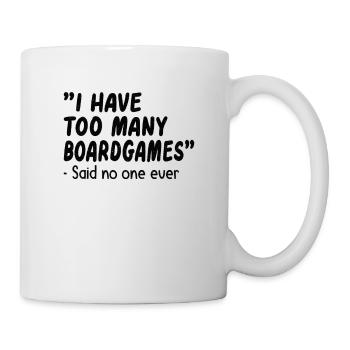 Board Games Gift Idea : too many board games - Mug blanc - blanc - Droite