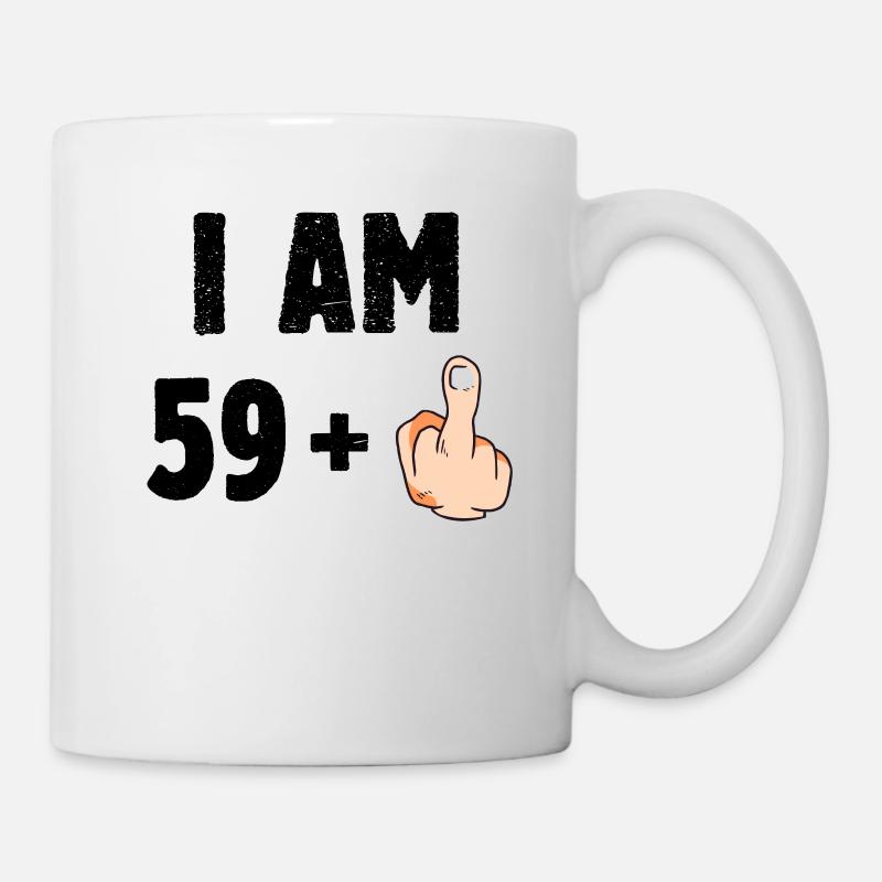 I am 59 plus one - Mug blanc - blanc