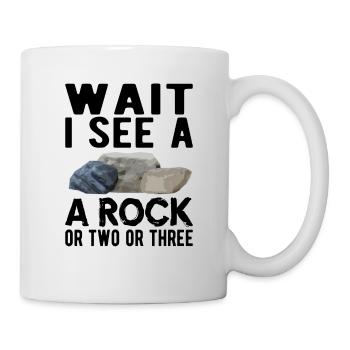 GEOLOGY GEOLOGIST ROCK Wait I see a Rock - Mug blanc - blanc - Droite