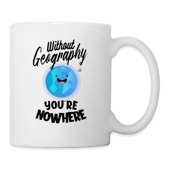Geographie Geowissenschaft Geographielehrer - Tasse - Weiß - Rechts