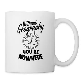 Geographie Geowissenschaft Geographielehrer - Tasse - Weiß - Rechts