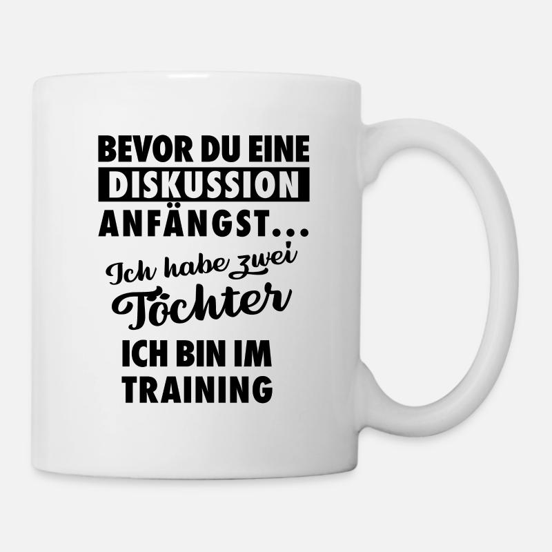 Ich habe zwei Töchter - Vater Geschenk - Tasse - Weiß
