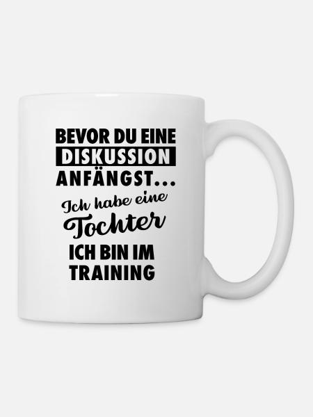 Ich habe eine Tochter - Vater und Tochter - Tasse - Weiß
