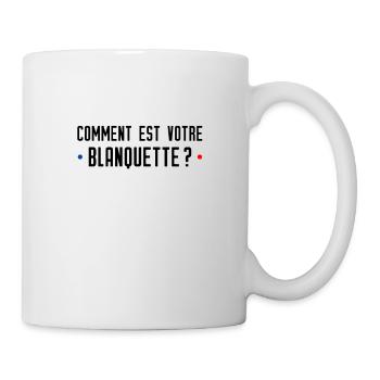 Comment est votre blanquette ? cinéma - Mug blanc - blanc - Droite