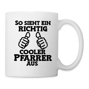 So sieht ein cooler Pfarrer aus Pastor Kirche Gott - Tasse - Weiß - Rechts