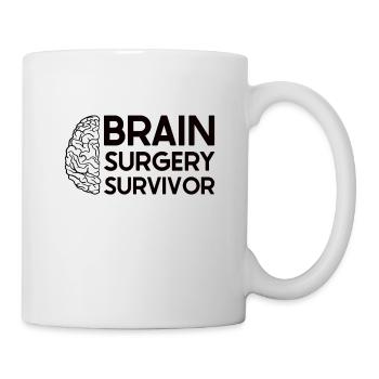 Brain Surgery Joke Brain Surgery Awareness Gift - Mug - white - Right