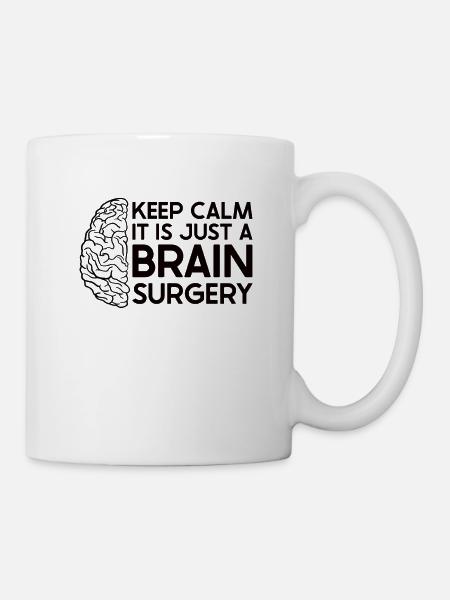 Brain Surgery Joke Brain Surgery Awareness Gift - Tasse - Weiß