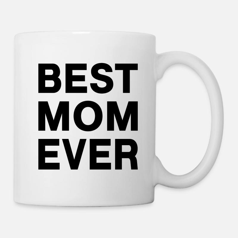Best Mom Ever - Mug - white