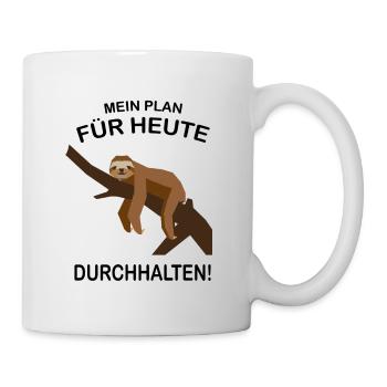 Mein Plan für Heute - Durchhalten - Tasse - Weiß - Rechts