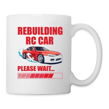 RC Auto Hobby Spruch Ferngestuertes Auto - Tasse - Weiß - Rechts