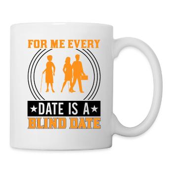 Blindheitsbewusstsein Gesetzlich Blind - Tasse - Weiß - Rechts