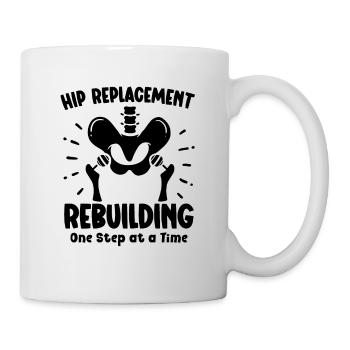 Hip Replacement Surgery Hip Surgery Post-op - Mug - white - Right