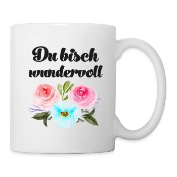Du bisch wundervoll Schweizerdeutsch Sprüche - Tasse - Weiß - Rechts