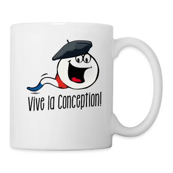 Vive la Conception - es lebe die Empfängnis - Tasse - Weiß - Rechts