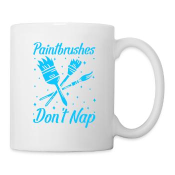 Artist Painter Graphic Paintbrushes Don ́t Nap - Mug - white - Right