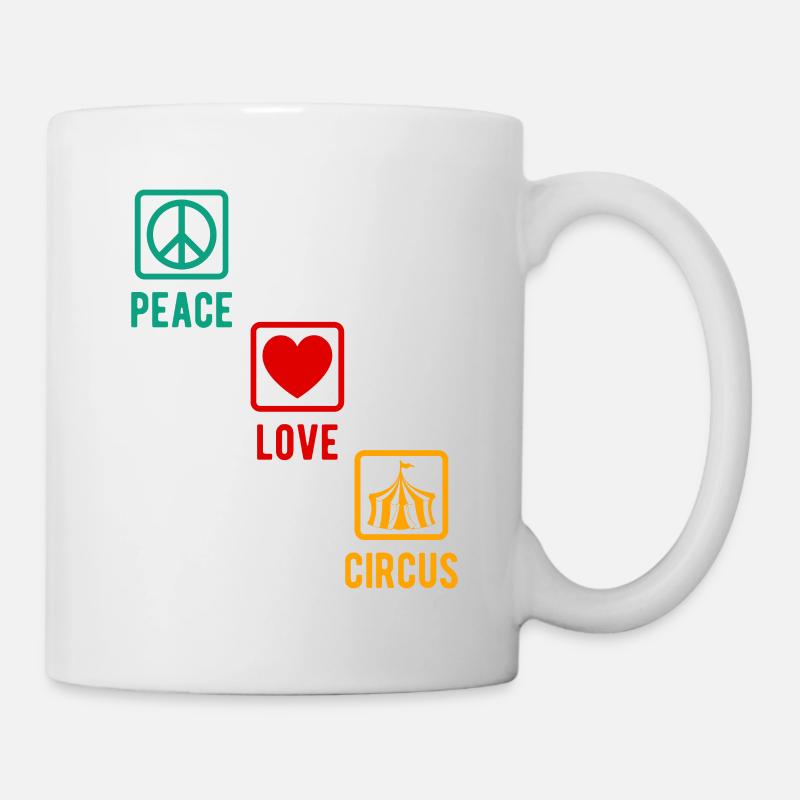 Circus Peace Love Circus Circus Performer Gift - Tasse - Weiß