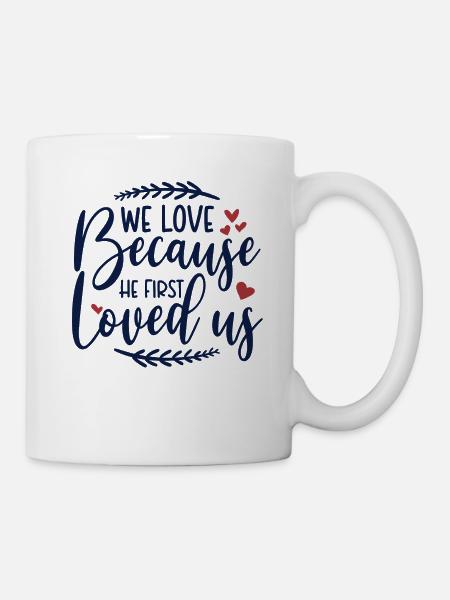 God Jesus loves us me you Gott liebt uns dich mich - Tasse - Weiß