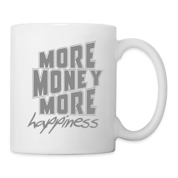 more money more happines - Mug - white - Right