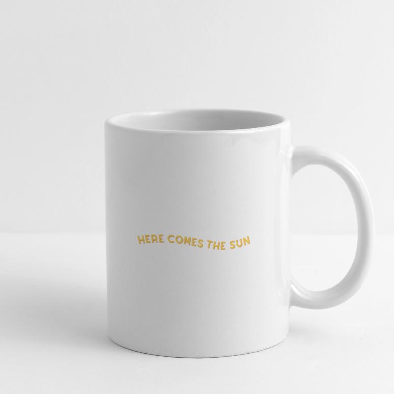 here comes the sun Tasse