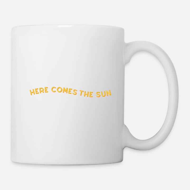 here comes the sun - Tasse - Weiß