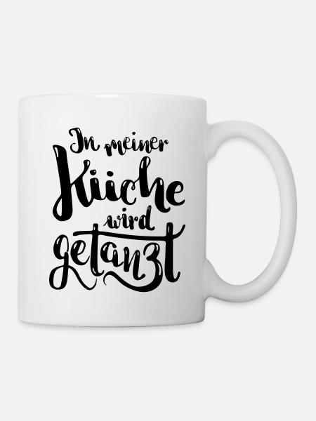 Küche Koch kochen tanzen Spruch Schürze - Tasse - Weiß