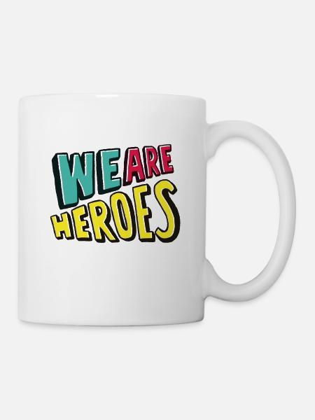 We are Heroes bunt - Tasse - Weiß