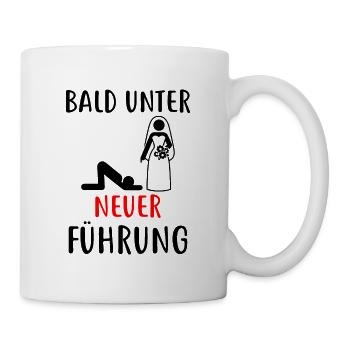Ehe - Heirat - Neue Führung - Herrscher - Lustig - Tasse - Weiß - Rechts