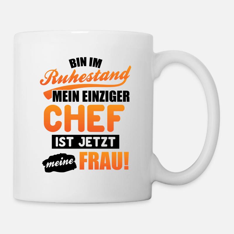 Ruhestand Rentner Chef Rente Pension Geschenk - Tasse - Weiß