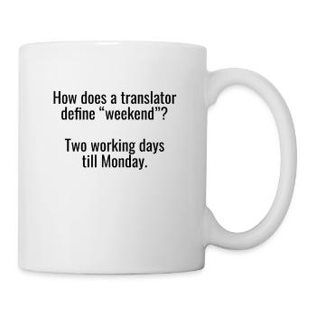 Blague drôle pour les traducteurs avec un sens de l'humour - Mug blanc - blanc - Droite