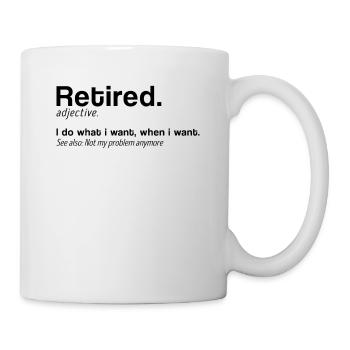 Definition Pensionierung Definition Pensionierung - Tasse - Weiß - Rechts