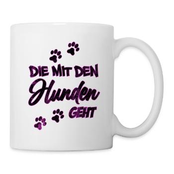 Die mit den Hunden geht | Hundebesitzerin Geschenk - Tasse - Weiß - Rechts