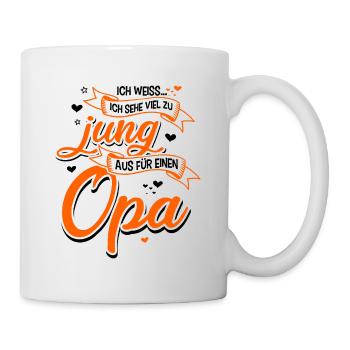Ich sehe viel zu Jung aus für einen Opa Großvater - Tasse - Weiß - Rechts