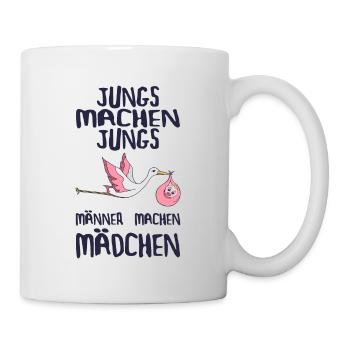 Jungs machen Jungs Männer machen Mädchen Werdender - Tasse - Weiß - Rechts
