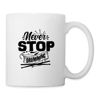 Never stop drumming - Tasse - Weiß - Rechts