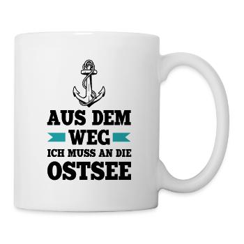 Urlaub Aus Dem Weg Ich Muss An Die Ostsee Strand A - Tasse - Weiß - Rechts