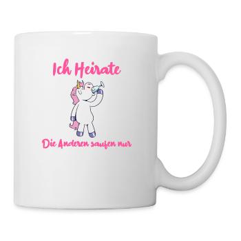 Einhorn JGA Ich Heirate - Die Anderen Saufen Nur - Tasse - Weiß - Rechts
