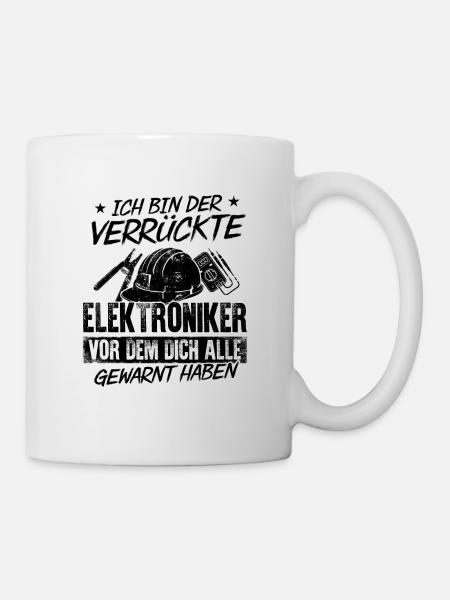 Ich Bin Der Verrückte Elektroniker Vor Dem Dich Al - Tasse - Weiß