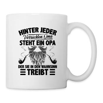 Großvater Hinter Jeder Verrückten Oma Steht Ein Op - Tasse - Weiß - Rechts