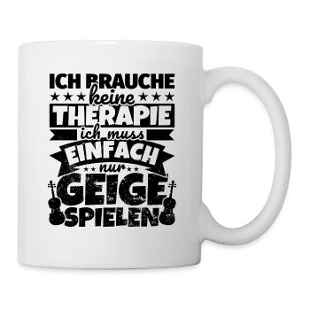 Geige spielen Geschenk für Geiger lustig - Tasse - Weiß - Rechts