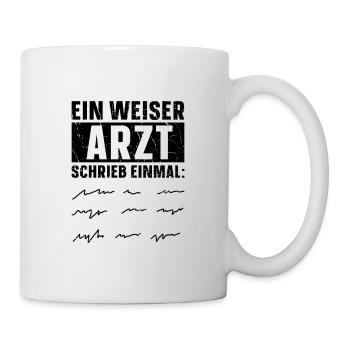 Ein Weiser Arzt Schrieb Einmal Doktor Krankenhaus - Tasse - Weiß - Rechts