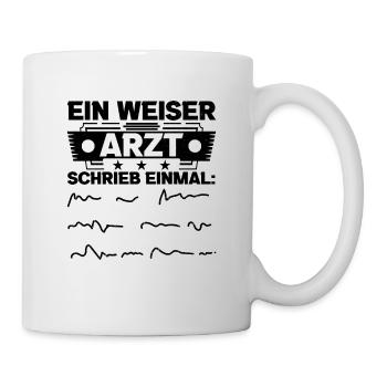 Ein Weiser Arzt Schrieb Einmal Chirurg Facharzt Kr - Tasse - Weiß - Rechts