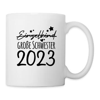 Einzelkind Große Schwester 2023 Nachwuchs Ankündig - Tasse - Weiß - Rechts