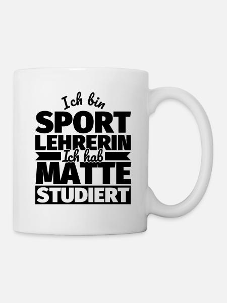 Sportlehrerin lustiger Spruch - Tasse - Weiß
