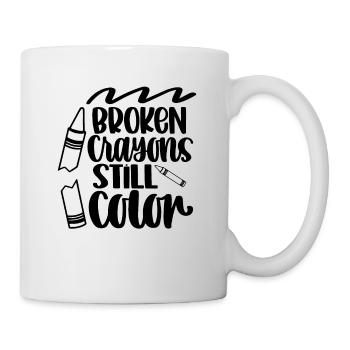Broken Crayons Still Color Crayon Motivation Quote - Mug - white - Right