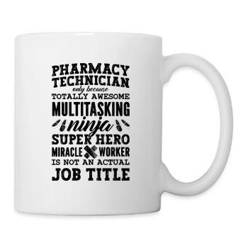 Pharmacy Technician Pharmacy Technician Gift Idea - Mug - white - Right
